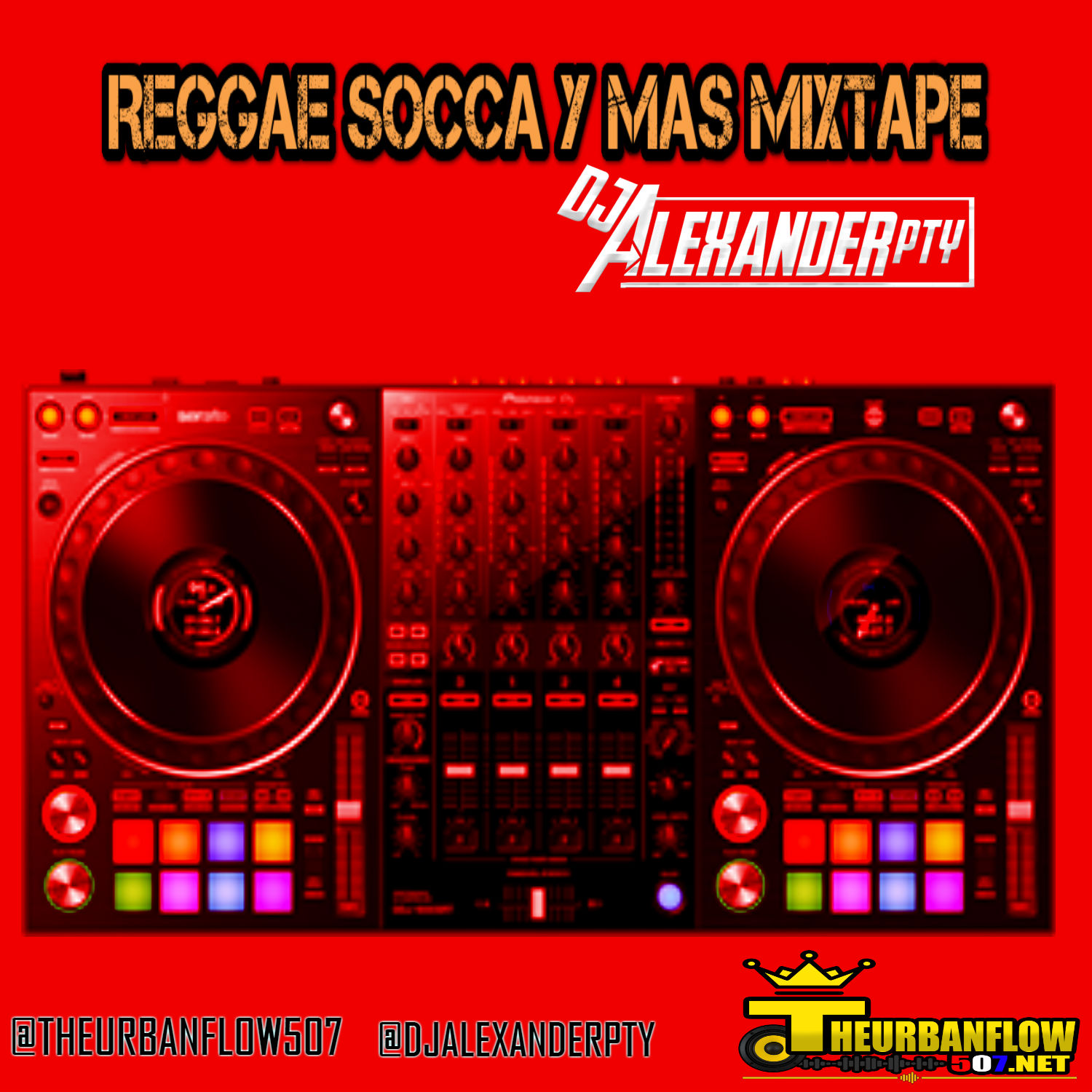 Reggae Socca Y Mas Mixtape - @DjAlexanderpty